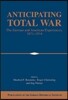Anticipating Total War