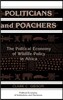 Politicians and Poachers