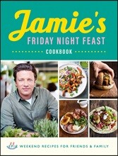 Jamie's Friday Night Feast Cookbook