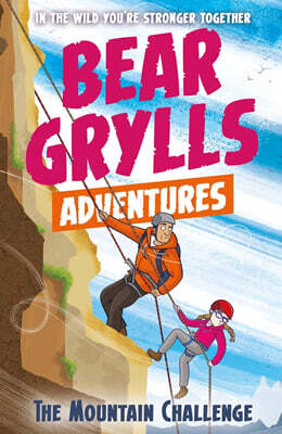 A Bear Grylls Adventure #10 : The Mountain Challenge