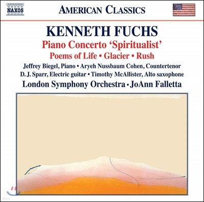 JoAnn Falletta 케네스 푹스: 피아노 협주곡(심령술사) / 인생의 시 / 빙하 / 러쉬 (Kenneth Fuchs: Piano Concerto 'Spiritualist' / Poems of Life / Glacier / Rush) 조앤 팔레타