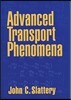 Advanced Transport Phenomena