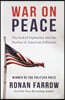 War on Peace: The End of Diplomacy and the Decline of American Influence