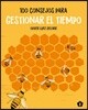 100 Consejos Para Gestionar El Tiempo