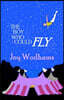 The Boy Who Could Fly: A magical story of two boys, divided by half a century, linked by blood, by the circus and by their love of flying
