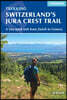 Cicerone Trekking Switzerland's Jura Crest Trail