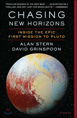 Chasing New Horizons: Inside the Epic First Mission to Pluto