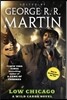 Low Chicago: A Wild Cards Novel (Book Two of the American Triad)