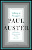 Talking to Strangers: Selected Essays, Prefaces, and Other Writings, 1967-2017