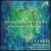 Trio Cerrys 프랑스 실내악 모음집 - '오래된 메달' (Medailles Antiques - Tribute To The French Chamber Music) 트리오 세뤼스