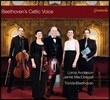 Lorna Anderson / Jamie MacDougall 베토벤이 편곡한 켈트 민요 작품집 (Beethoven's Celtic Voice) 로나 앤더슨 / 제이미 맥두걸