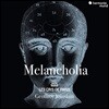 Geoffroy Jourdain '멜랑콜리아' - 우울증을 주제로 한 1600년 전후의 마드리갈과 모테트 ('Melancholia' - Madrigals and motets around 1600)