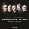Ensemble Dialoghi 모차르트 / 베토벤: 피아노와 관악기를 위한 5중주 K.452 / Op.16 (Mozart / Beethoven: Quintets for Piano and Winds) 앙상블 디알로기