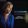 Claire Desert 슈만: 환상곡, 3개의 로망스, 숲의 정경 (Schumann: Fantaisie, Trois Romances, Scenes de la Foret) 클레르 데제르