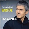 Florent Boffard 바르톡: '뿌리' - 2개의 루마니아 무곡 Op.8A / 헝가리 농민의 노래에 의한 즉흥곡 Op.20 외 (Bartok: 'Racines' - Piano Works) 플로랑 보파르