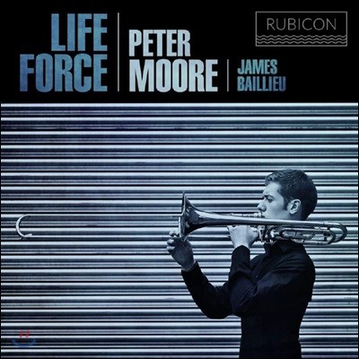 Peter Moore '라이프 포스' - 트롬본을 위한 작품집 ('Life Force' - Works for Trombone) 피터 무어 데뷔 음반