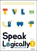 Speak Logically 1 : SPEECH TOPICS for KIDS