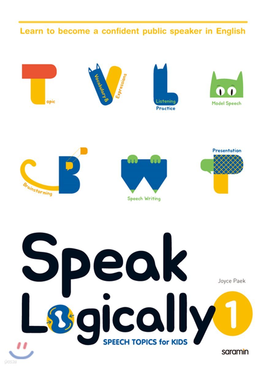 Speak Logically 1 : SPEECH TOPICS for KIDS 