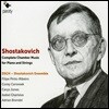 DSCH - Shostakovich Ensemble 쇼스타코비치: 피아노와 현악기를 위한 실내악 작품 전집