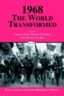 1968: The World Transformed