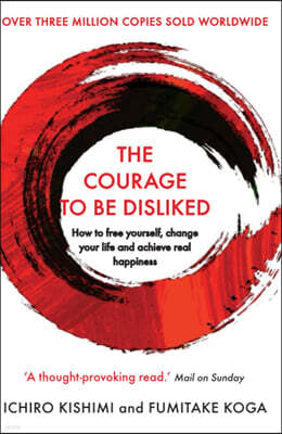 Courage To Be Disliked