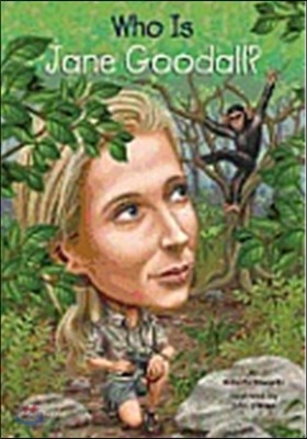 Who Is Jane Goodall?