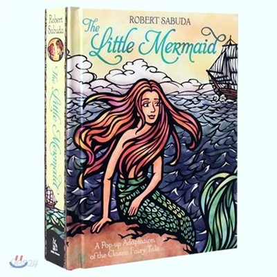 The Little Mermaid: A Pop-Up Adaptation of the Classic Fairy Tale