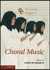 The Cambridge Companion to Choral Music