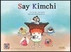Say Kimchi 세이 김치