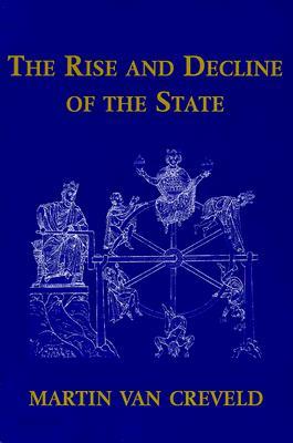 The Rise and Decline of the State