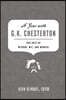 A Year with G.K. Chesterton: 365 Days of Wisdom, Wit, and Wonder