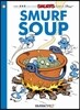 The Smurfs #13: Smurf Soup