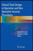 Clinical Trials Design in Operative and Non Operative Invasive Procedures