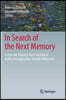 In Search of the Next Memory: Inside the Circuitry from the Oldest to the Emerging Non-Volatile Memories