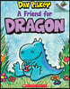 A Friend for Dragon: An Acorn Book (Dragon #1): Volume 1