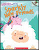 Sparkly New Friends: An Acorn Book (Unicorn and Yeti #1): Volume 1