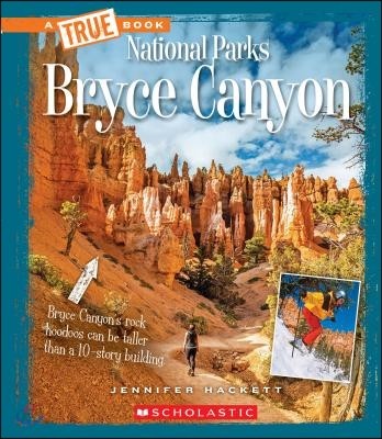 Bryce Canyon (a True Book: National Parks)