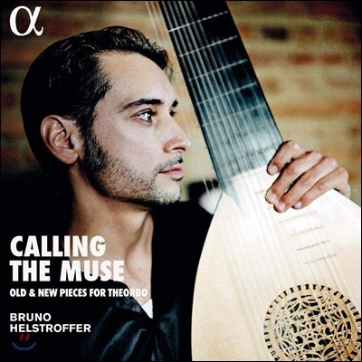 Bruno Helstroffer 테오르보 연주집 - 에릭 사티: 그노시엔느 (Calling the Muse - Old & New Pieces for Theorbo) [LP]