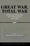 Great War, Total War: Combat and Mobilization on the Western Front, 1914-1918