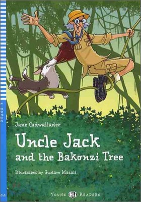 Young Eli Readers Level 3 : Uncle Jack and the Bakonzi Tree with CD