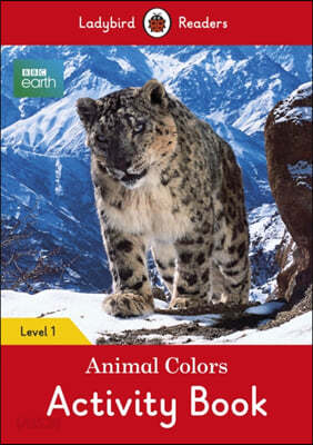 BBC Earth: Animal Colors Activity Book: Level 1