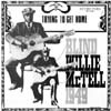 Blind Willie Mctell - Trying To Get Home [LP]