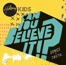 힐송 키즈 Hillsong Kids - Can You Believe It!?