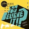 힐송 키즈 Hillsong Kids - Can You Believe It!?