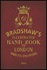 Bradshaw's Handbook to London