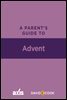 A Parent's Guide to Advent