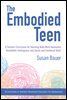 The Embodied Teen