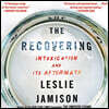 The Recovering Lib/E: Intoxication and Its Aftermath