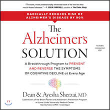The Alzheimer's Solution: A Breakthrough Program to Prevent and Reverse the Symptoms of Cognitive Decline at Every Age