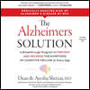 The Alzheimer's Solution Lib/E: A Breakthrough Program to Prevent and Reverse the Symptoms of Cognitive Decline at Every Age